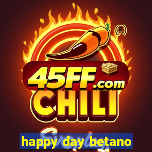 happy day betano